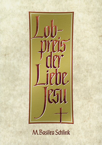 Lobpreis der Liebe Jesu - Unknown Author