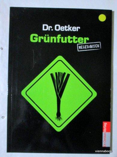 Grünfutter vegetarisch - Dr. Oetker