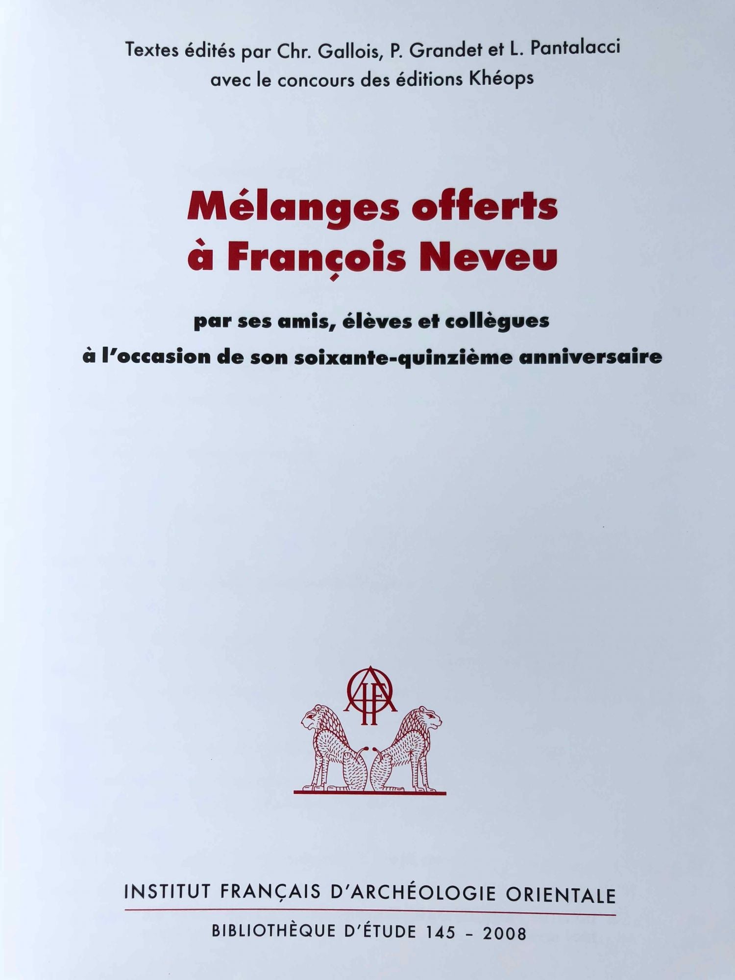 Melanges Offerts A Francois Neveu Par Ses Amis Eleves Et Collegues A L Occasion De Son Soixante Quinzieme Anniversaire By Neveu Francois In Honorem Meretseger Books