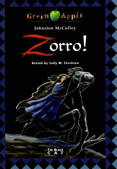 Zorro! . - McCulley, Johnson