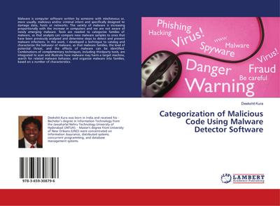 Categorization of Malicious Code Using Malware Detector Software - Deekshit Kura