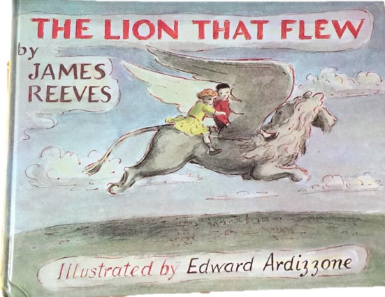 The Lion That Flew by Reeves, James: Very Good Hardcover 1st Edition ...