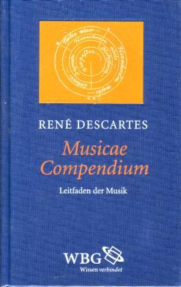 Musicae Compendium. Leitfaden der Musik - Descates, René