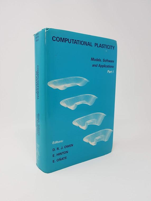 Computational Plasticity: Models, Software and Applications -- Part I - Owen, D.R.J. (ed.), Hinton, E. (ed.), Onate, E. (ed.)