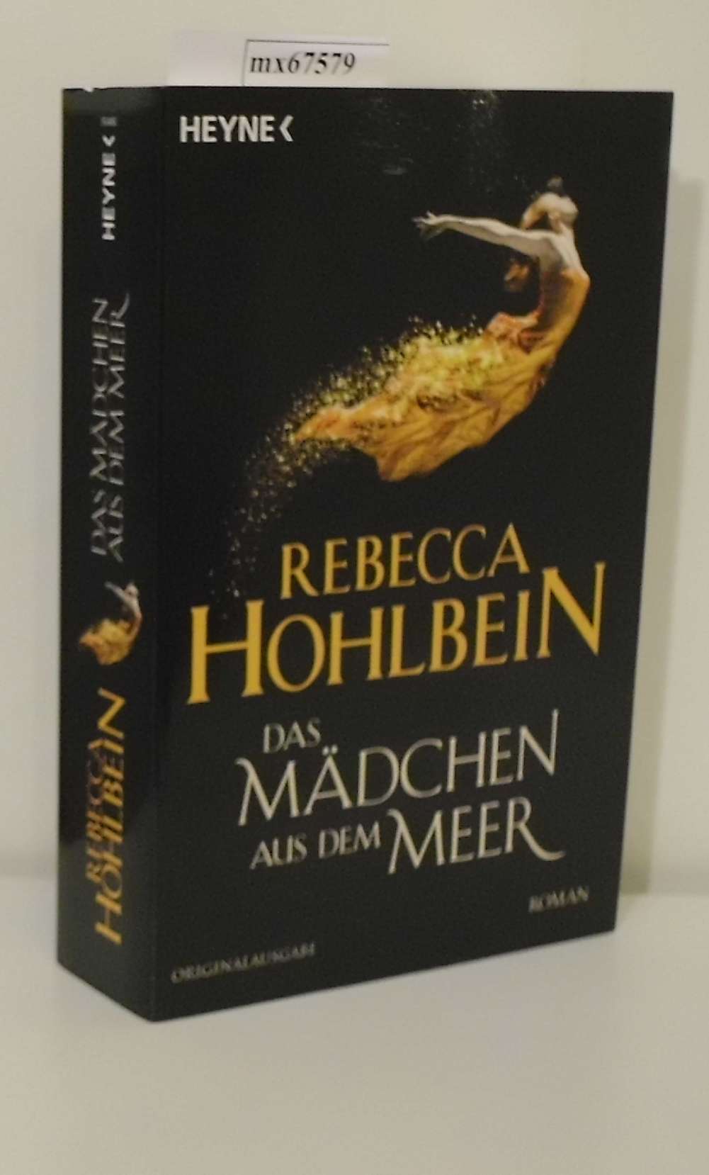 Das Mädchen aus dem Meer Roman / Rebecca Hohlbein - Hohlbein, Rebecca