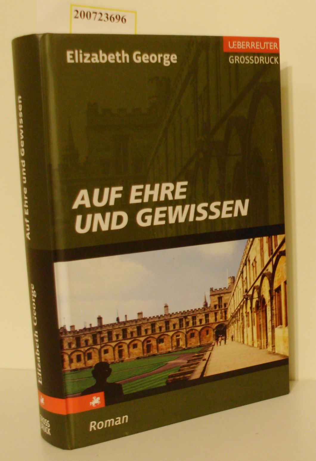 Auf Ehre und Gewissen [Roman] / Elizabeth George. Aus dem Amerikan. von Mechtild Sandberg-Ciletti - George, Elizabeth