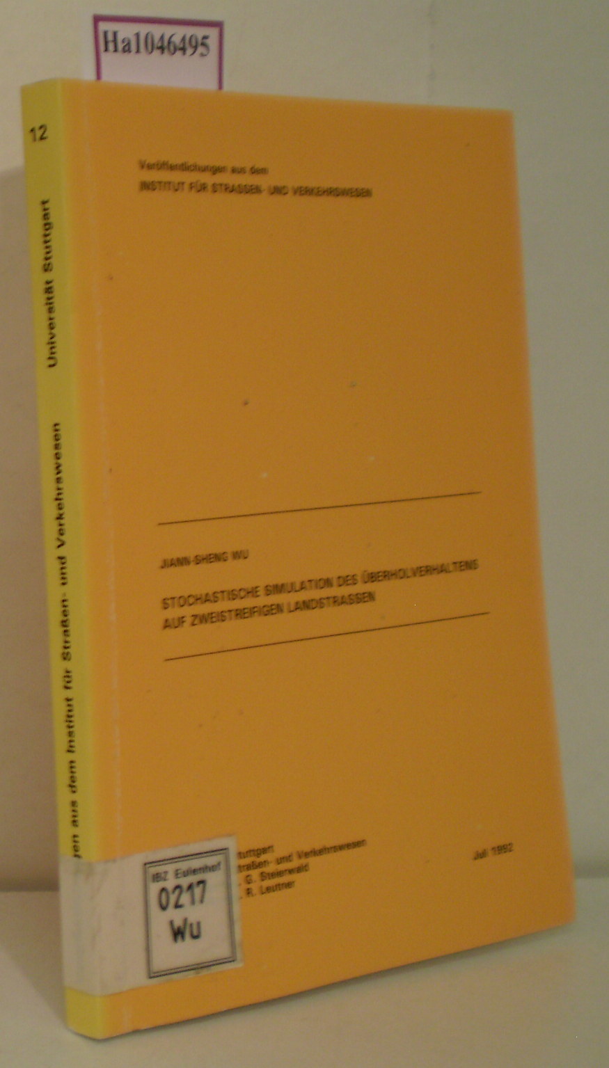 Stochastische Simulation des Überholverhaltens auf zweistreifigen Landstrassen. (=Veröffentlichungen aus dem Institut für Strassen- und Verkehrswesen 12). [Diss. Univ. Stuttgart 1992]. - Wu, Jiann-Shen