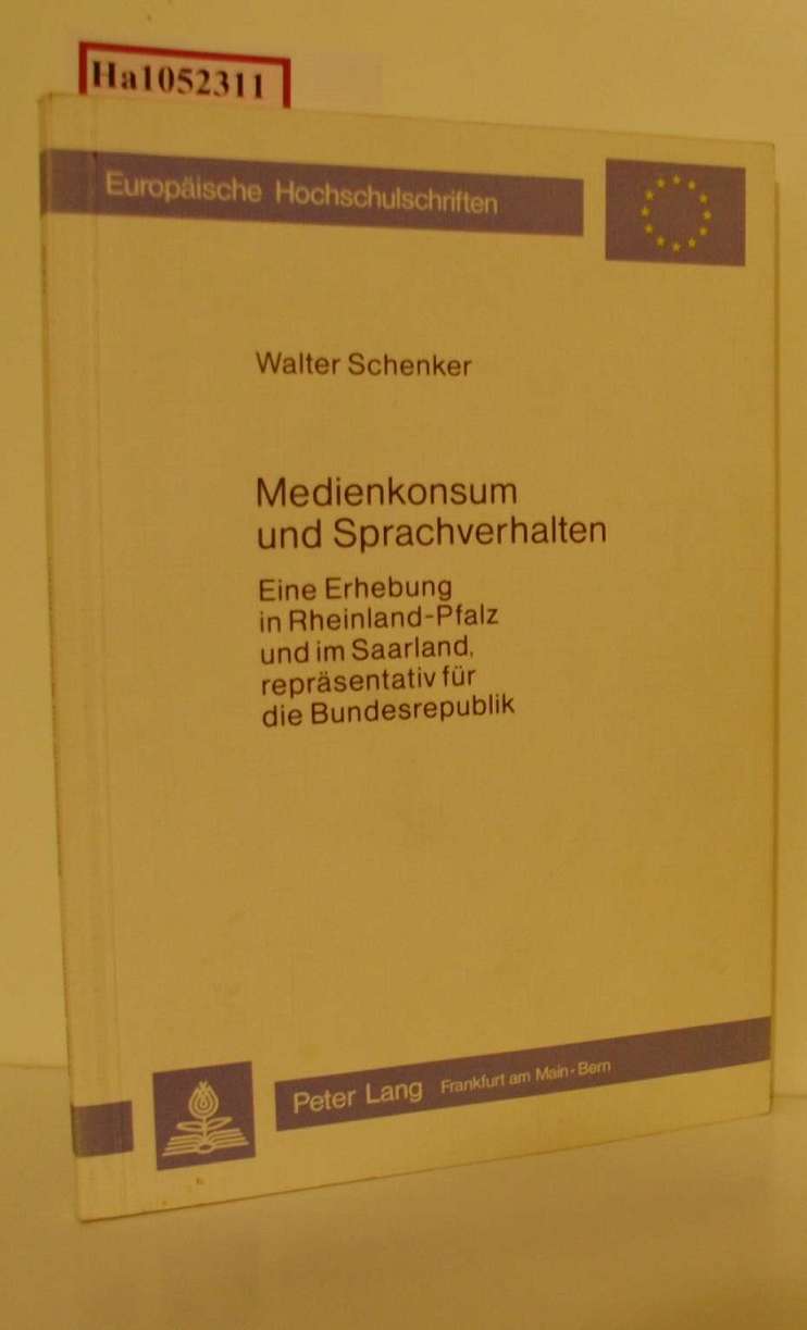 Medienkonsum und Sprachverhalten. Eine Erhebung in Rheinland-Pfalz und im Saarland, repräsentativ für die Bundesrepublik. (=Europäische Hochschulschriften, Reihe I, Deutsche Sprache u. Literatur Bd. 436). - Schenker, Walter