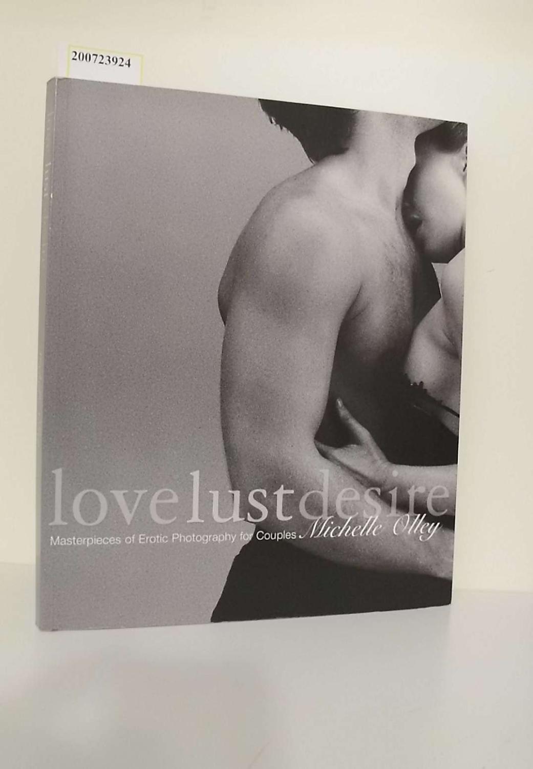 Love Lust Desire Von Michelle Olley Gut Softcover 23 28 2001 Ralfs Buecherkiste
