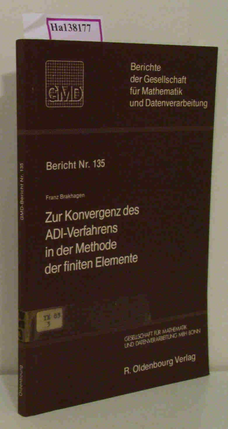 Zur Konvergenz des ADI-Verfahrens in der Methode der finiten Elemente. - Brakhagen, Franz