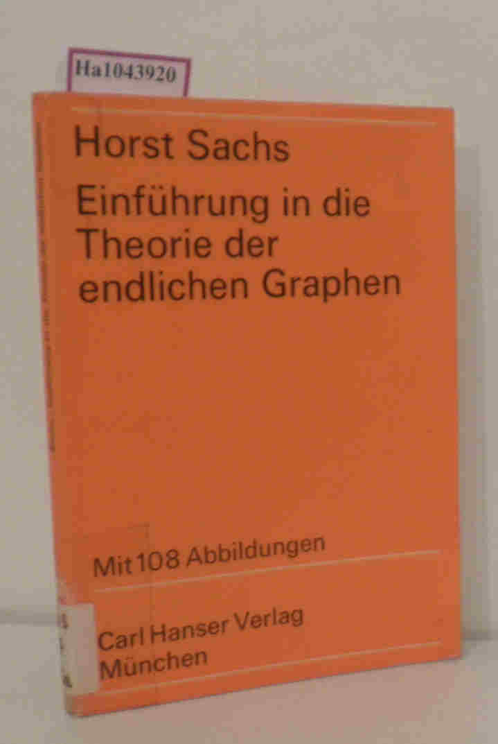 Einführung in die Theorie der endlichen Graphen. - Sachs, Horst