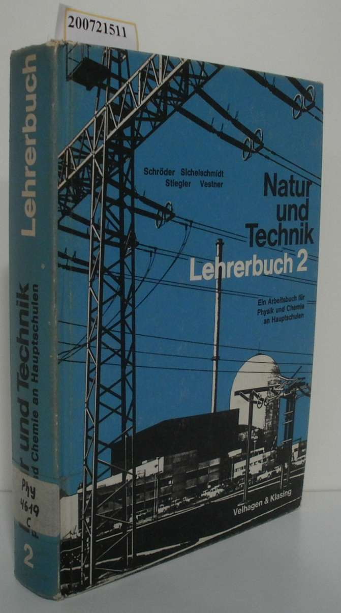 Natur und Technik . - Berlin Ein Arbeitsbuch für Physik und Chemie an Hauptschulen - Schröder