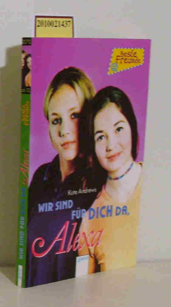 Wir sind für dich da, Alexa - Andrews, Kate