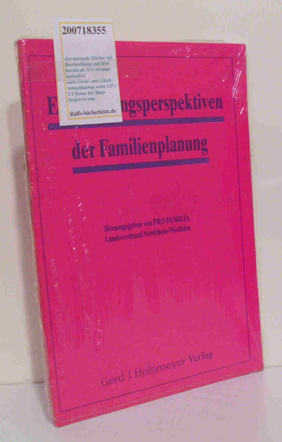 Entwicklungsperspektiven der Familienplanung - Müller, Sabina [Bearb.]