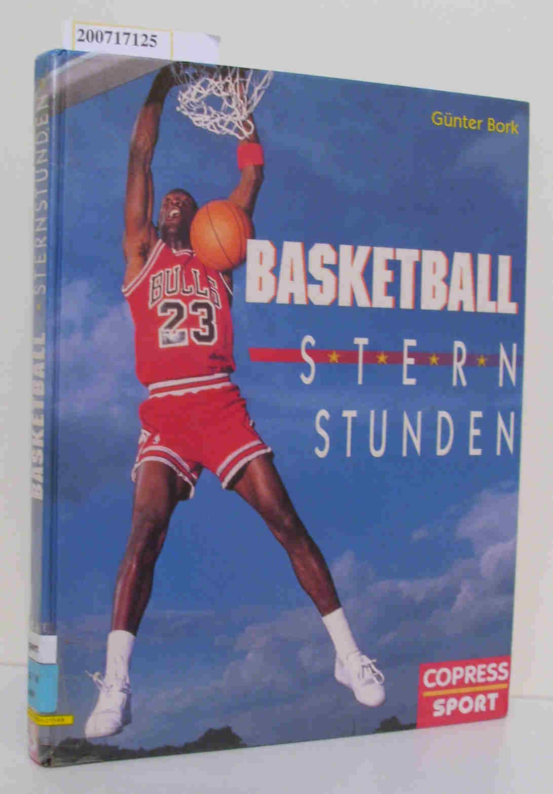 Basketball-Sternstunden Günter Bork - Bork, Günter