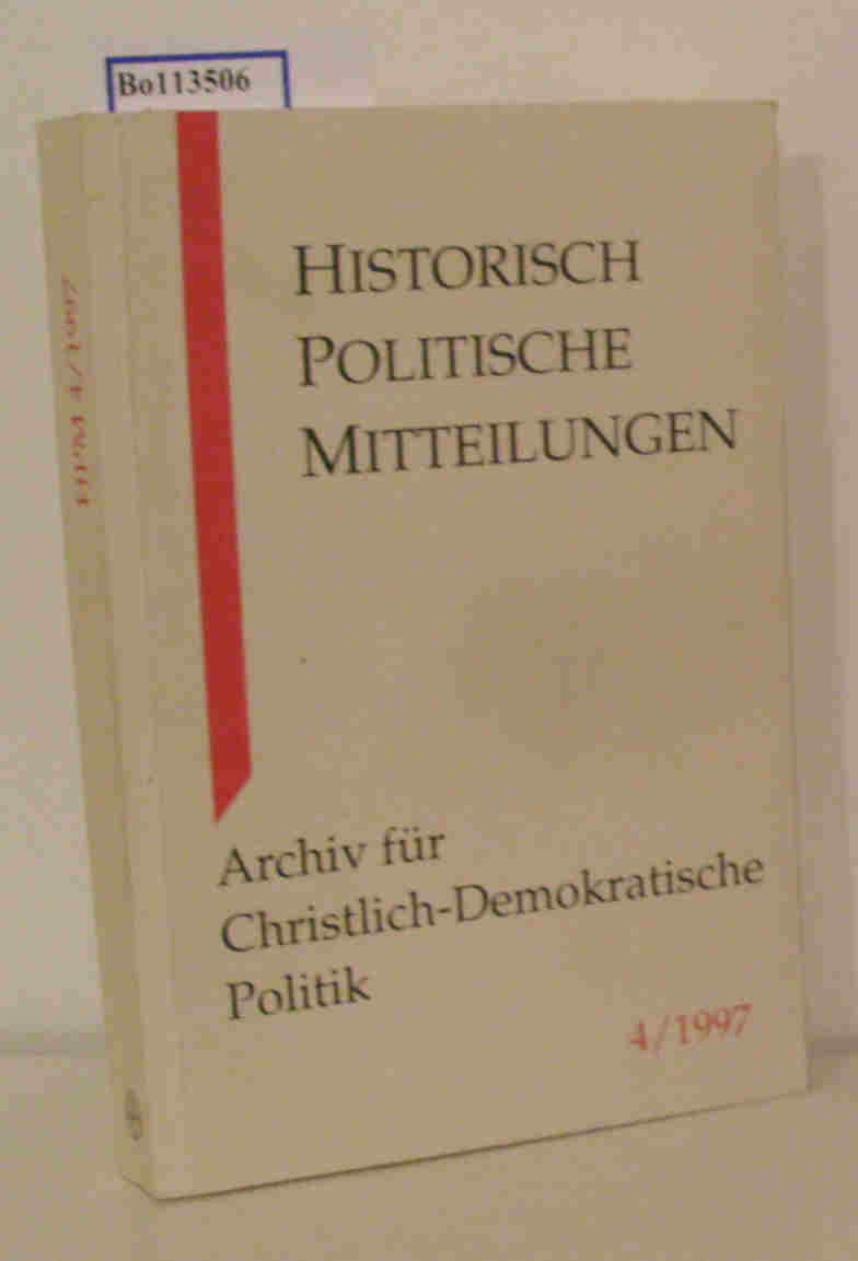 Historisch-Politische Mitteilungen. Archiv für Christlich-Demokratische-Politik - 4. Jahrgang 1997 - Konrad-Adenauer-Stiftung