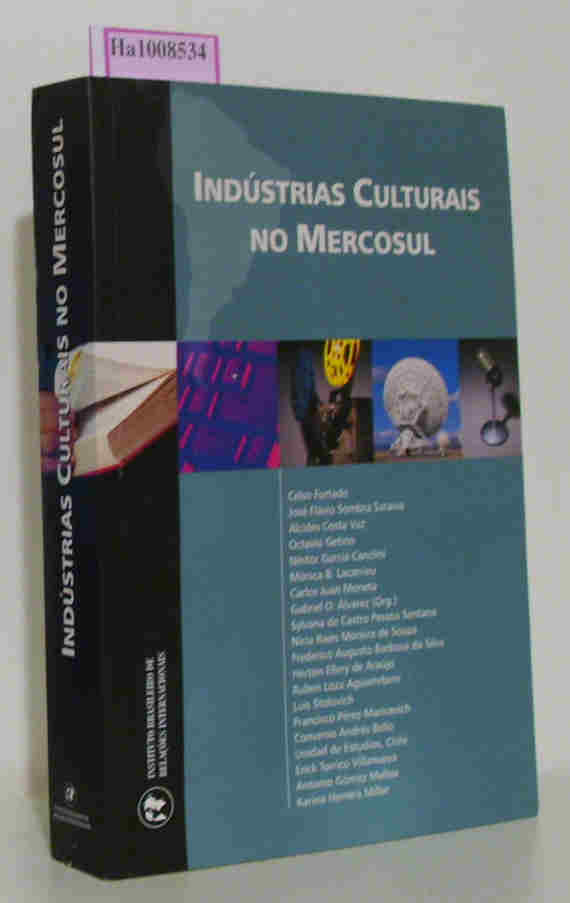 Industrias Culturais no Mercosul. - Author collective