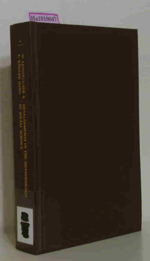 Developments in the Methodology of Social Science. Theory and Decision Library Volume 6 - Leinfellner, W. / Köhler, E. ( Ed.)