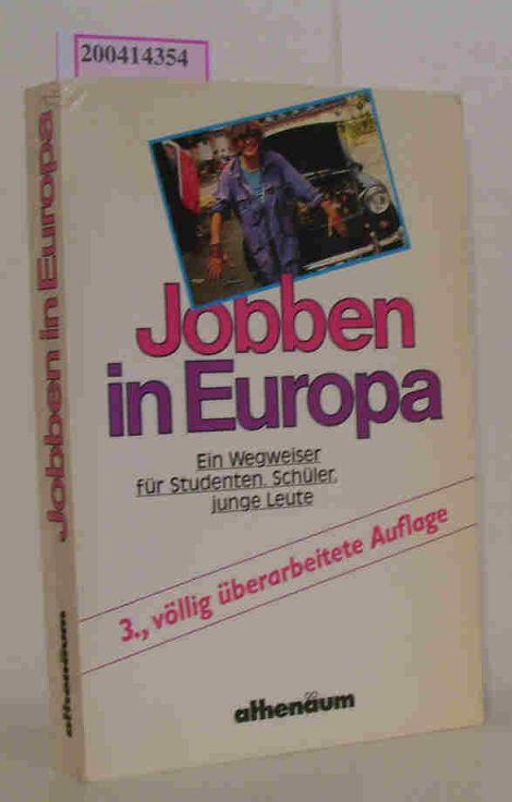 Jobben in Europa ein Wegweiser für Studenten, Schüler, junge Leute