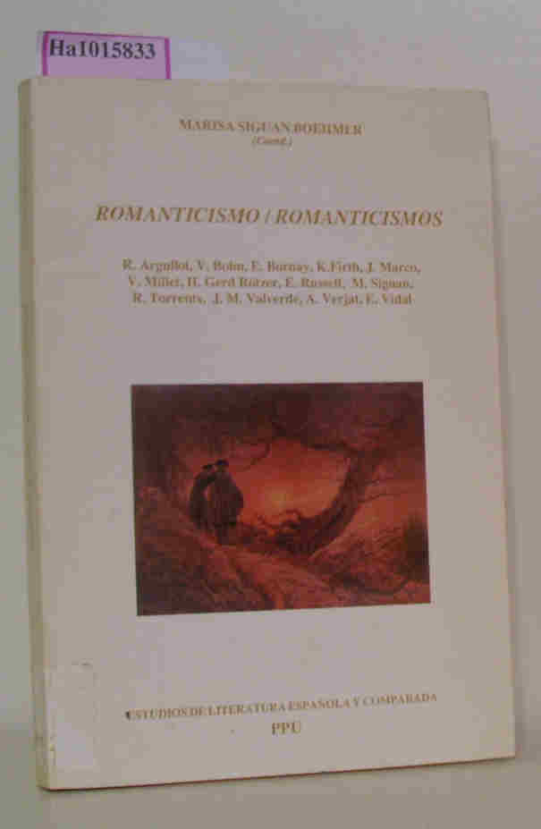 Romanticismo/ Romanticismos. - Boehmer, Marisa Siguan( Ed. )