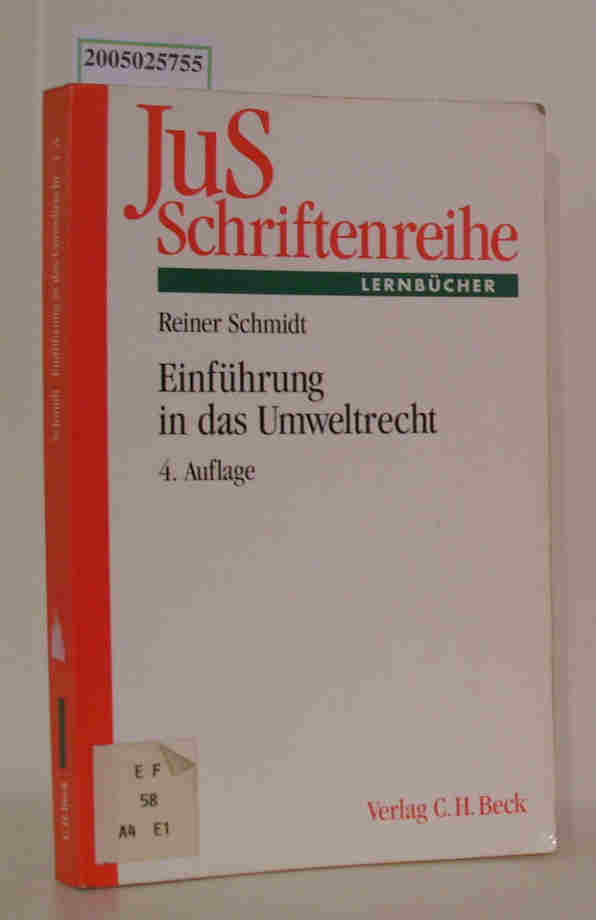 Einführung in das Umweltrecht - Schmidt, Reiner Müller, Helmut