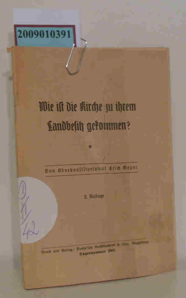 Wie Ist Die Kirche Zu Ihrem Landbesitz Gekommen Meyer By Meyer, Erich