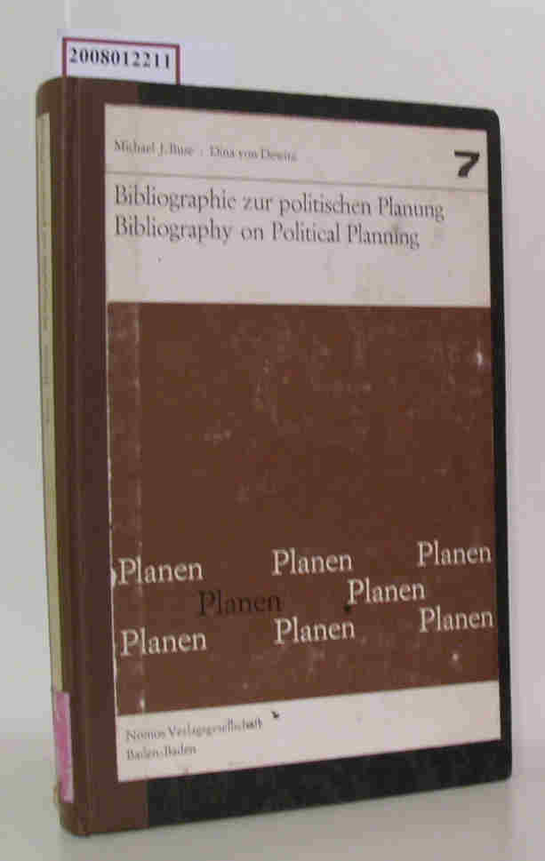 Bibliographie zur politischen Planung = Bibliography on political planning Band 7 - Buse, Michael J. Dewitz, Dina von