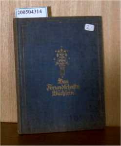 Das Freundschaftsbüchlein - Braun, Reinhold