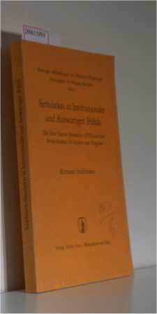 Simulation in internationaler und auswärtiger Politik die Inter-Nation Simulation (INS) u. ihre Verwertbarkeit f. Analyse u. Prognose / Reimund Seidelmann - Seidelmann, Reimund