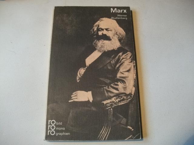 Marx in Selbstzeugnissen und Bilddokumenten. - Blumenberg, Werner