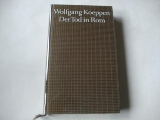 Der Tod in Rom. - Koeppen, Wolfgang