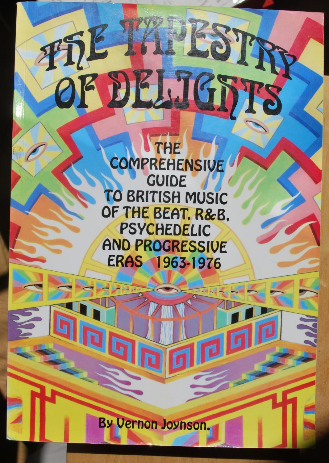 The Tapestry of delights. The comprehensive The Tapestry of delights. The comprehensive