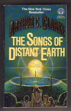 The Songs of Distant Earth - Clarke, Arthur C.; Lee, Gentry