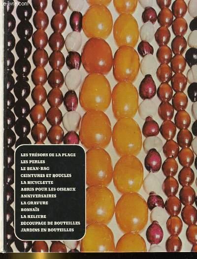 ARTISANAT ET LOISIRS. LES TRESORS DE LA PLAGE, LES PERLES, LE BEAN-BAG, CEINTURES ET BOUCLES, LA BICYCLETTE, ABRIS POUR LES OISEAUX, ANNIVERSAIRES, L