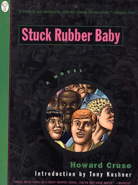 Stuck Rubber Baby by Cruse, Howard. Intro. By Tony Kushner.: Large