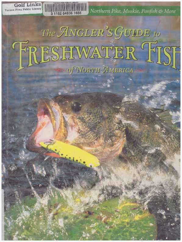 The Angler S Guide To Freshwater Fish Of North America By Sorenson Eric L Very Good In Good Dj Hardcover 00 First Edition High Lonesome Books The Angler S Guide To Freshwater Fish Of North America By Sorenson Eric L Very Good In Good Dj Hardcover 00 First Edition High Lonesome Books
