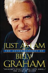 Just as I am: The Autobiography of Billy Graham - Graham, Billy.
