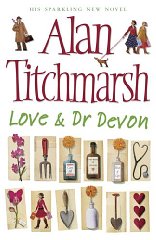 Love and Dr. Devon - Titchmarsh, Alan