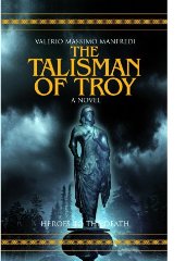 The Talisman of Troy - Manfredi, Valerio Massimo