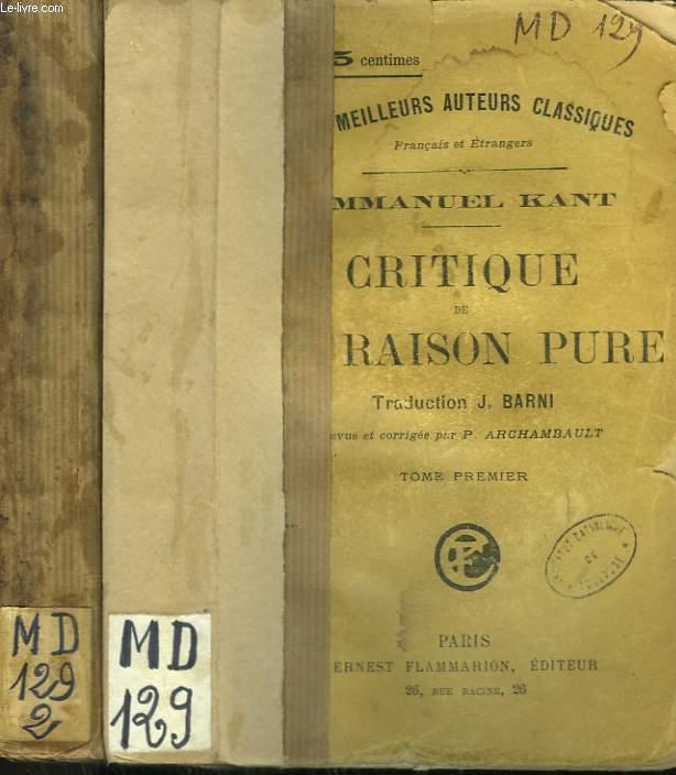 CRITIQUE DE LA RAISON PURE. EN 2 TOMES. by KANT EMMANUEL