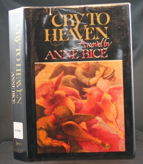 Cry to Heaven by Anne Rice Cry to Heaven by Anne Rice