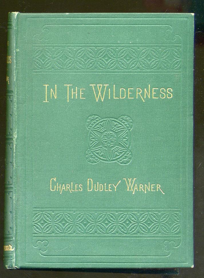 In The Wilderness - WARNER, Charles Dudley