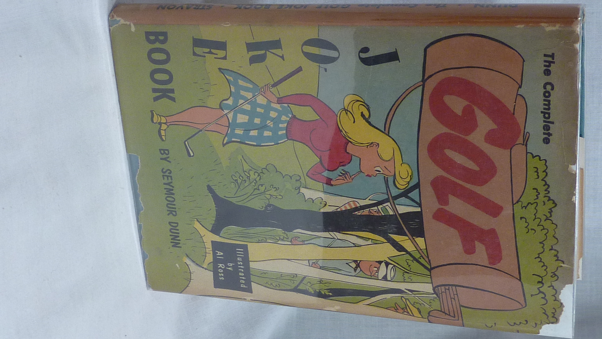 The Complete Golf Joke Book by Dunn, Seymour Very Good Cloth (1953