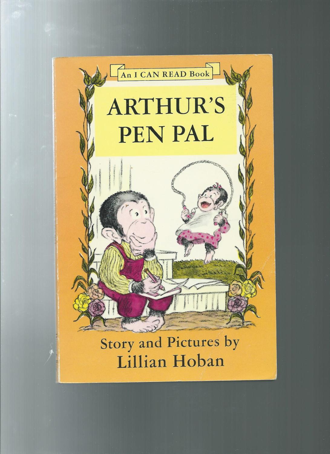 ARTHUR'S PEN PAL (I Can Read Bks.) by Hoban, Lillian: Very Good Soft