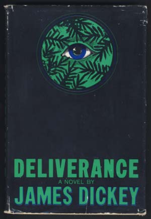 Deliverance Dickey, James [ ] [Hardcover]