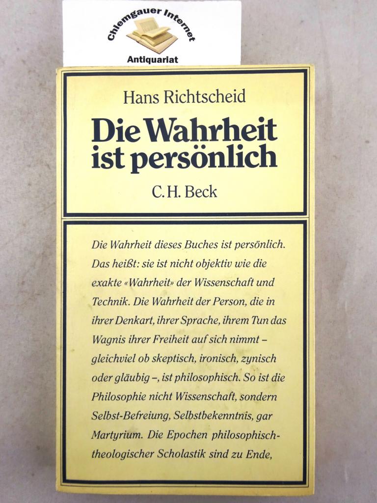 Die Wahrheit ist persönlich. - Richtscheid, Hans