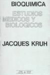 BIOQUÍMICA - Jacques Kruh