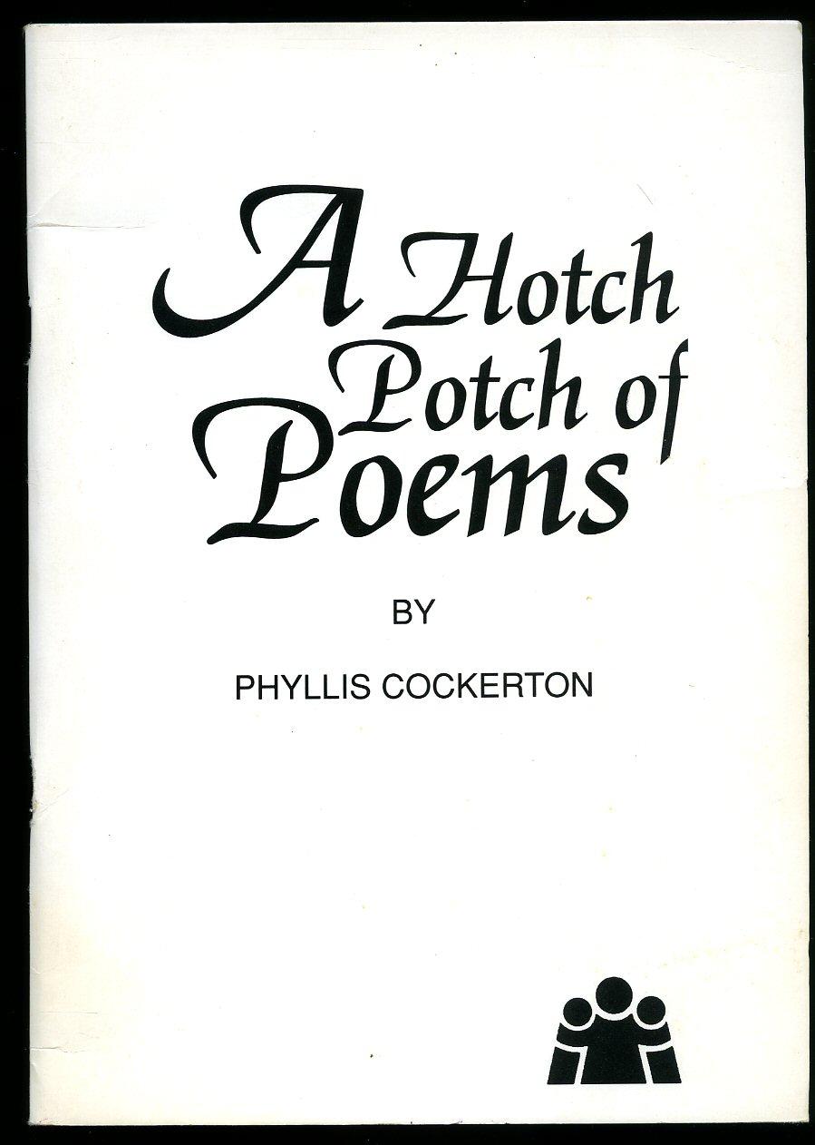 A Hotch Potch of Poems by Cockerton, Phyllis (1990) Little Stour