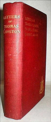 Letters of Thomas Langton to Mrs. Thomas Hornby, 1815 to 1818, with portraits and a notice of his life. LANGTON, Thomas. [ ] [Hardcover]