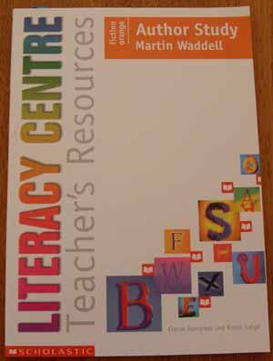 Literacy Centre: Teacher's Resources: Author Study: Martin Waddell by ...